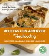 Recetas Con Airfryer Realfooding De Laura Sacristán