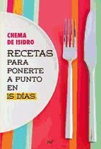 Portada de Recetas para ponerte a punto en 15 d&iacute;as (Ebook)