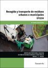 Recogida y transporte de residuos urbanos o municipales