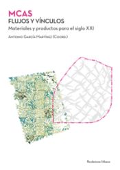 Portada de Flujos y vínculos : materiales y productos para el siglo XXI