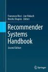 Recommender Systems Handbook