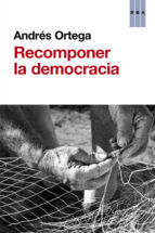 Portada de Recomponer la democracia (Ebook)