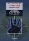 Reconstrucci&oacute;n 3D y realidad virtual en criminolog&iacute;a