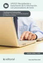 Portada de Recopilación y tratamiento de la información con procesadores de texto. ADGG0308 (Ebook)