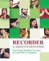 Recorder for Absolute Beginners