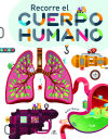 Recorre El Cuerpo Humano