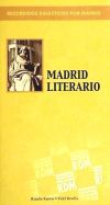 Recorridos didácticos por Madrid. Madrid literario