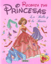 Recorta tus princesas. La Bella y la Bestia