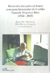 Recuerdos literarios en honor a un gran historiador de Castilla Gonzalo Martínez Díez (1924 - 2015)