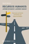 Recursos Humanos: ¿dónde Estamos?, ¿adónde Vamos?