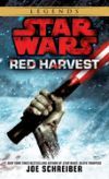 Red Harvest: Star Wars Legends Red Harvest: Star Wars Legends