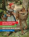 Red Hood - Blue Beard: Colour in Fairy Tales