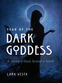 Portada de Year of the Dark Goddess: A Journey of Ritual, Renewal & Rebirth