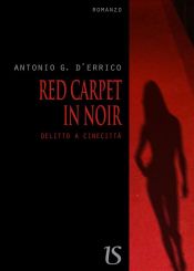 Portada de Red carpet in noir. Delitto a Cinecittà (Ebook)