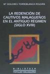 Redención de cautivos malagueños en el Antiguo Régimen, La. (Siglo XVIII)
