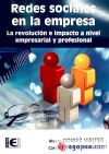 Redes sociales en la empresa. La revolución e impulso a nivel empresarial y profesional