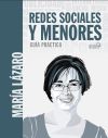 Redes Sociales Y Menores. Guía Práctica