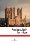 Redescubrir la Misa