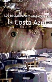 Portada de RESTAURANTES MAS COOL DE LA COSTA AZUL