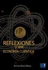 Reflexiones sobre economía cuántica