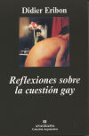 Reflexiones sobre la cuestión gay