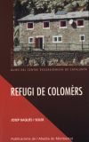 Refugi de Colomèrs