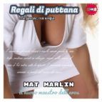 Portada de Regali di puttana [Mat Marlin] (Ebook)