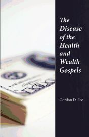 Portada de The Disease of the Health & Wealth Gospels