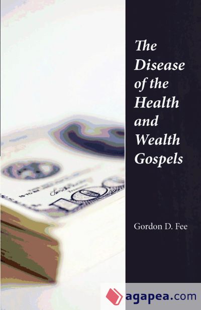 The Disease of the Health & Wealth Gospels