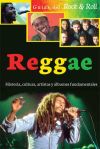 Reggae: Historia, cultura artistas y álbumes fundamentales