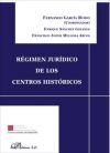 Régimen jurídico de los centros históricos