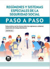 Regímenes y sistemas especiales de la Seguridad Social. Paso a paso