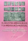 Registro arqueología y la arqueología medieval