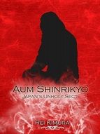 Portada de Aum Shinrikyo - Japan?s Unholy Sect (Ebook)