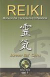 Reiki. Manual del terapeuta profesional