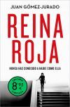 Reina Roja (edici&oacute;n Limitada) (antonia Scott 1) De Juan G&oacute;mez-jurado