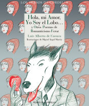 Portada de Hola, mi amor, yo soy el Lobo…