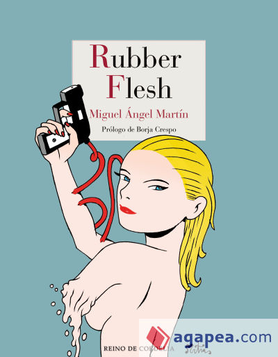 Rubber Flesh