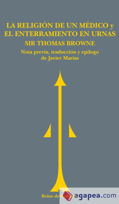 La religión de un médico ; El entrerramiento en urnas