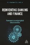 Reinventing Banking and Finance