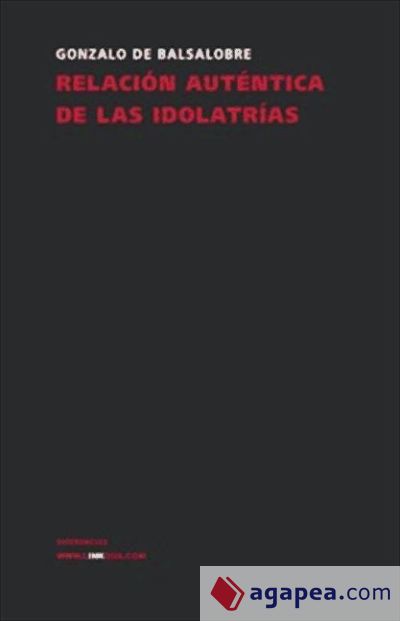 Relación auténtica de las idolatrías (Ebook)