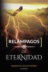 Rel&aacute;mpagos de eternidad