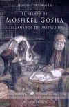 Relato de Moshkel Gosha, El