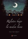 Relatos bajo la media luna