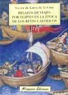 Relatos de viajes por Egipto en la época de los Reyes Católicos