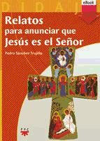 Portada de Relatos para anunciar que Jesús es el Señor (Ebook)