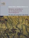 Relatos populares de la Inquisición novohispana. Rito, magia y otras ""supersticiones"", siglos XVII-XVIII