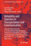 Reliability and Statistics in Transportation and Communication