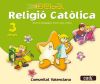 Religió Católica 3 anys. Projecte Deba. Comunitat Valenciana