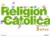 Religión Católica 5 años.